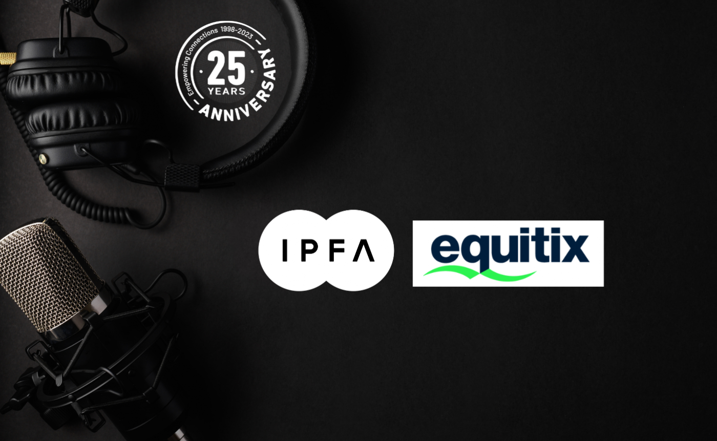 IPFA’s 25th Anniversary – An interview with Gideon Tilburgs, Equitix